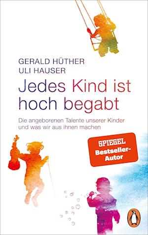 Cover for Gerald Hüther · Jedes Kind ist hoch begabt (Book) (2025)