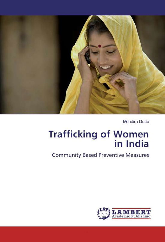 Cover for Dutta · Trafficking of Women in India (Book)