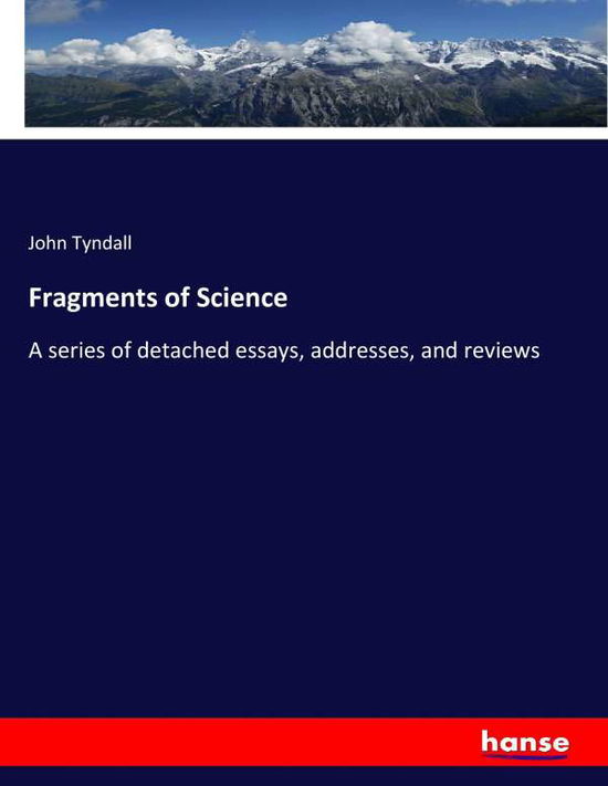 Cover for Tyndall · Fragments of Science (Book) (2017)