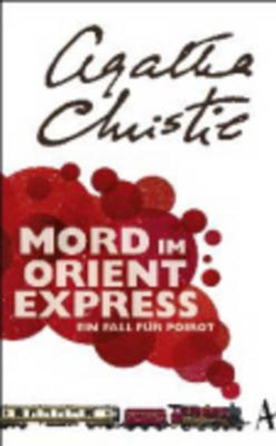 Cover for Agatha Christie · Mord im Orientexpress (Paperback Book) (2014)