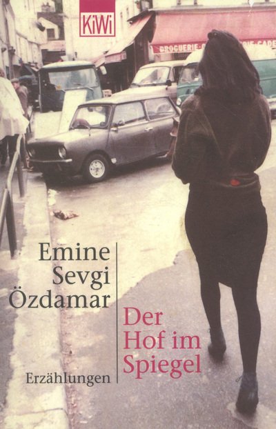 Cover for Emine S Ozdamar · Der Hof Im Spiegel - Kiepenheuer Witsch Verlag (Paperback Book) (2005)