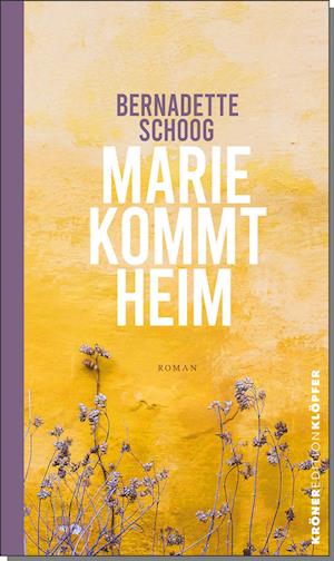 Cover for Schoog Bernadette · Marie kommt heim (Bok) (2022)