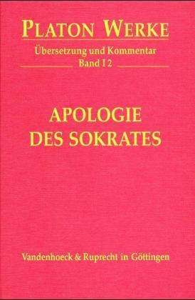 Cover for Platon · I 2 Apologie Des Sokrates (Platon:werke,ubersetzung,kommentar) (Hardcover Book) (2004)