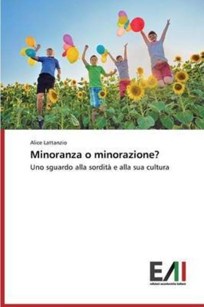 Cover for Lattanzio Alice · Minoranza O Minorazione? (Paperback Book) (2015)