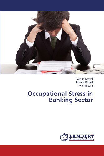 Cover for Mehak Jain · Occupational Stress in Banking Sector (Taschenbuch) (2013)