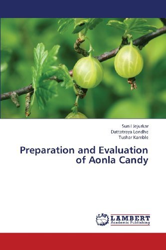 Cover for Tushar Kamble · Preparation and Evaluation of Aonla Candy (Paperback Book) (2013)