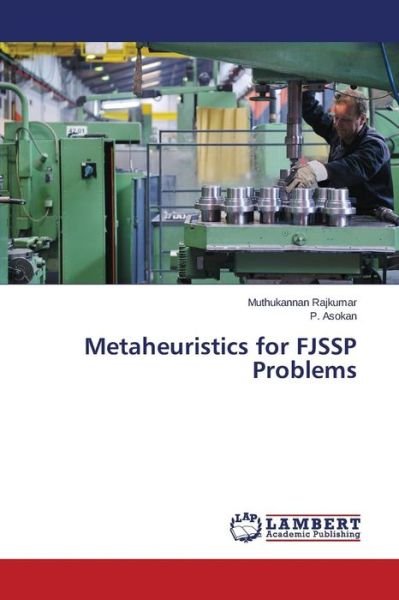 Cover for Rajkumar Muthukannan · Metaheuristics for Fjssp Problems (Paperback Bog) (2015)