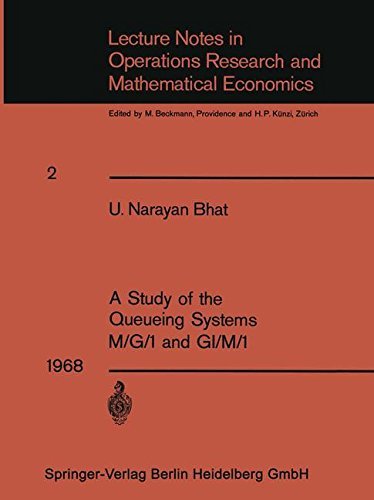 Cover for Uggappakodi Narayan Bhat · A Study of the Queueing Systems M/G/1 and GI/M/1 - Lecture Notes in Economics and Mathematical Systems (Paperback Bog) (1968)