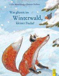 Cover for Motschiunig · Was glitzert im Winterwald, (Book)