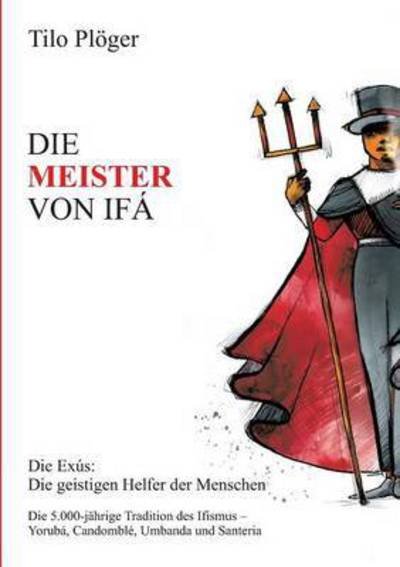 Cover for Plöger · Die Meister Von Ifá (Book) (2016)