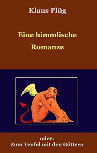 Cover for Klaus Plug · Eine Himmlisch Romanze (Paperback Book) [German edition] (2014)
