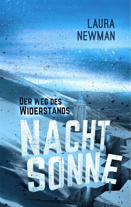 Cover for Newman · Nachtsonne - Der Weg des Widerst (Book)