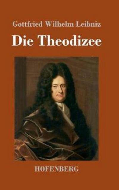 Cover for Leibniz · Die Theodizee (Book) (2017)
