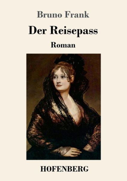 Der Reisepass - Frank - Books -  - 9783743724013 - February 2, 2018