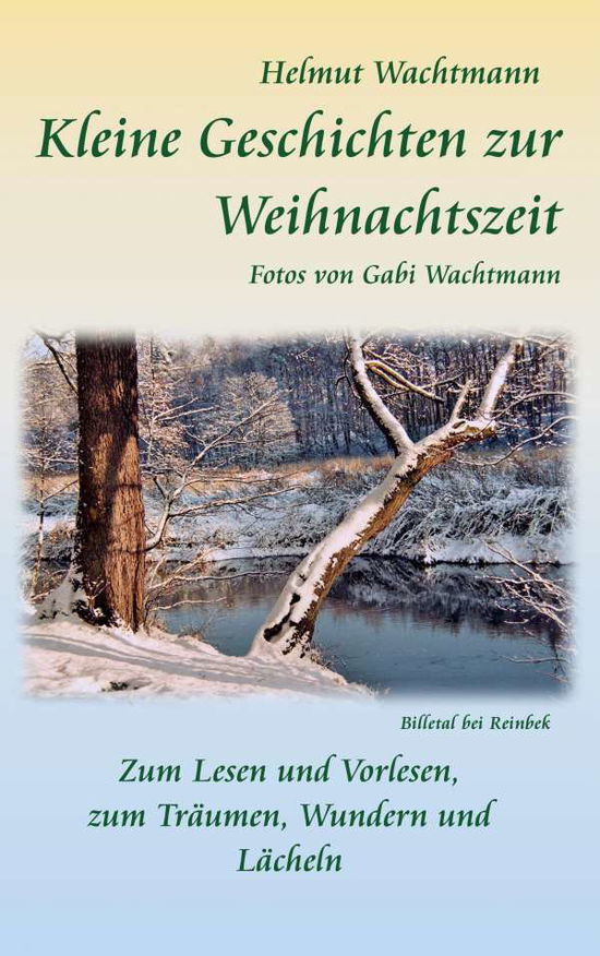 Cover for Wachtmann · Kleine Geschichten zur Weihna (Book)