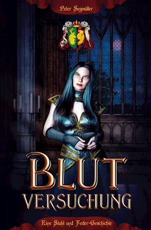 Cover for Peter Segmüller · Blutversuchung (Book) (2023)