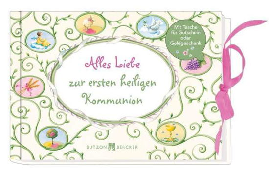 Alles Liebe zur ersten heiligen Kommuni (Book)