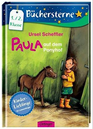 Cover for Ursel Scheffler · Paula auf dem Ponyhof (Hardcover Book) (2014)