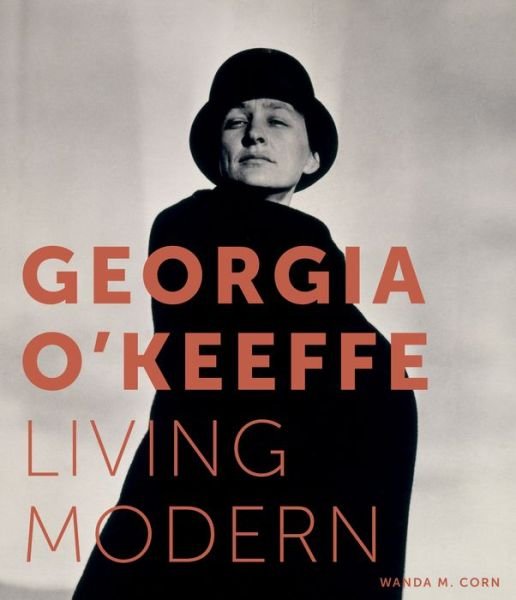 Georgia O'Keeffe: Living Modern - Wanda M. Corn - Bøker - Prestel - 9783791356013 - 6. mars 2017