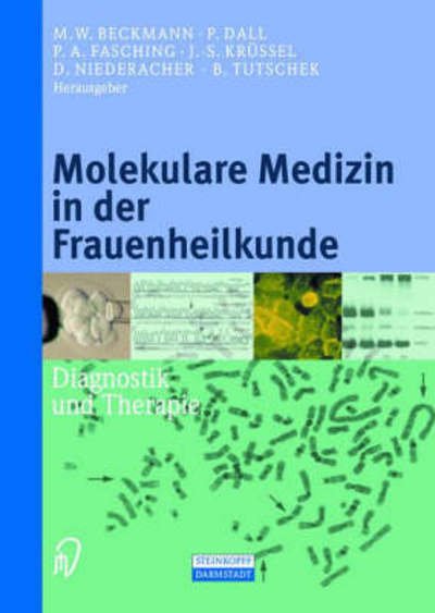 Cover for M W Beckmann · Molekulare Medizin in Der Frauenheilkunde (Hardcover bog) (2001)