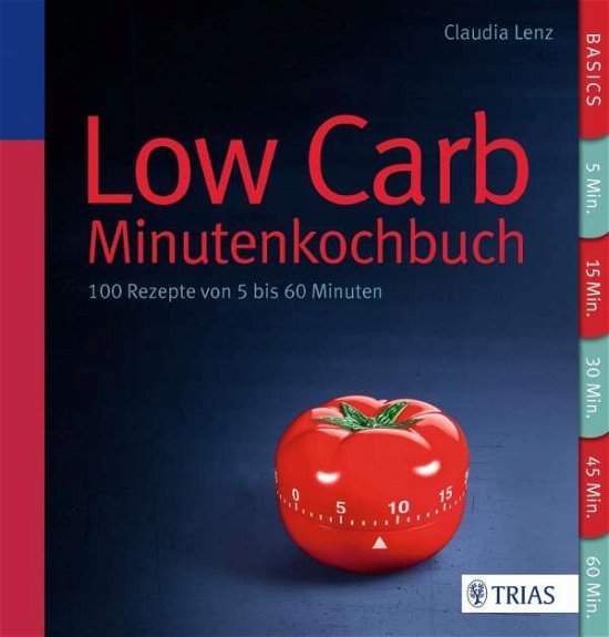 Cover for Lenz · Low Carb - Minutenkochbuch (Book)