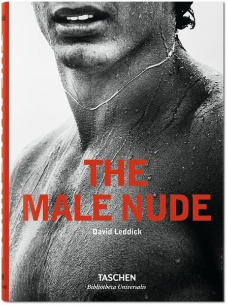Cover for David Leddick · The Male Nude - Bibliotheca Universalis (Hardcover Book) [Multilingual edition] (2015)