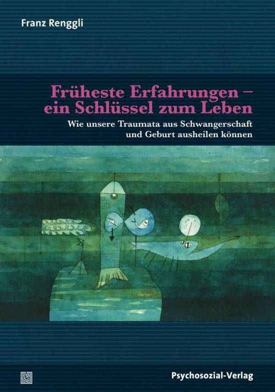 Cover for Renggli · Früheste Erfahrungen - ein Schl (Book)