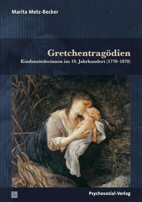 Cover for Marita Metz-Becker · Gretchentragödien (Paperback Book) (2021)