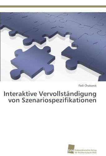 Cover for Fadi Chabarek · Interaktive Vervollständigung Von Szenariospezifikationen (Pocketbok) [German edition] (2011)