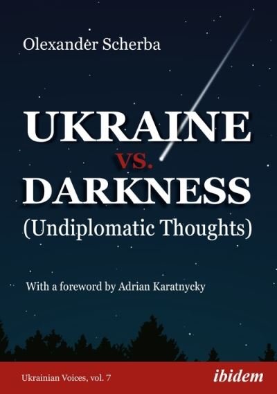 Cover for Olexander Scherba · Ukraine vs. Darkness – (Undiplomatic Thoughts) - Ukrainian Voices (Paperback Book) (2021)