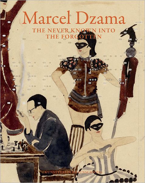 Cover for Marcel Dzama · Marcel Dzama - the Never Known into the Forgotten (Paperback Book) [Bilingual edition] (2012)