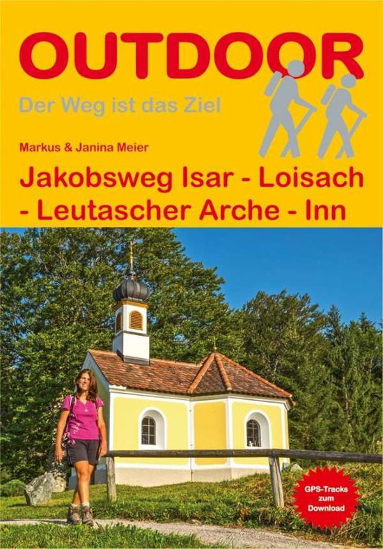 Cover for Meier · Jakobsweg Isar-Loisach-Leutasch. (Book)