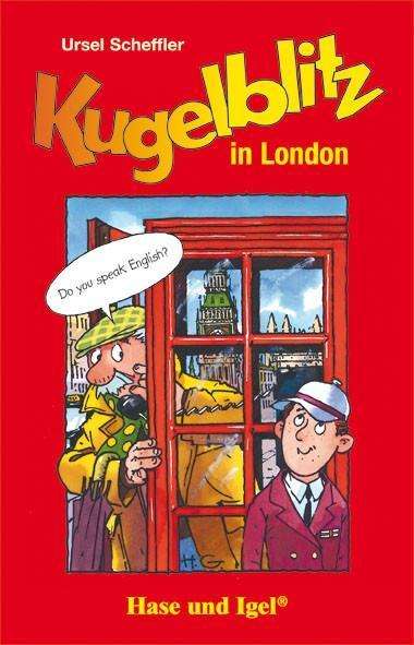 Cover for Scheffler · Kugelblitz in London (Buch)