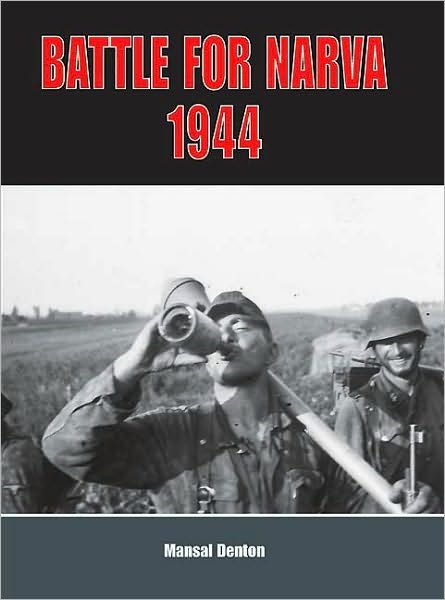 Cover for Mansal Denton · Battle for Narva, 1944 (Gebundenes Buch) (2010)