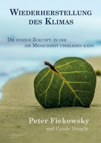 Cover for Peter Fiekowsky · Wiederherstellung des Klimas (Book) (2023)