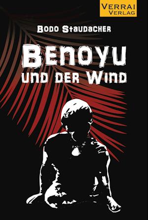 Cover for Bodo Staudacher · Benoyu und der Wind (Bok) (2023)