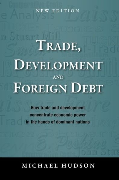 Cover for Michael Hudson · Trade, Development and Foreign Debt (Innbunden bok) (2009)