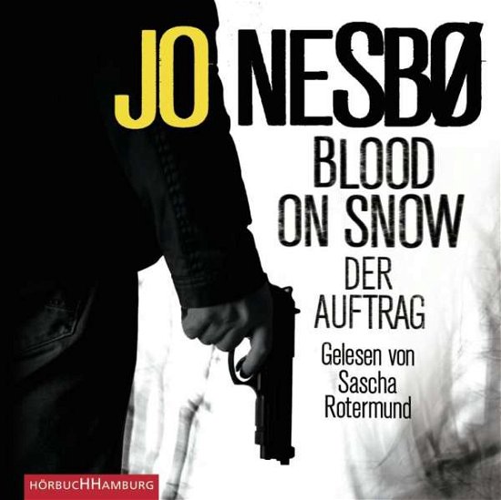 Cover for Nesbø · NesbÃ¸:blood On Snow. Der Auftrag, (CD) (2015)