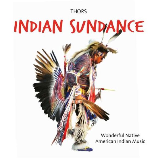 Cover for Thors · Indian Sundance (CD) (2019)