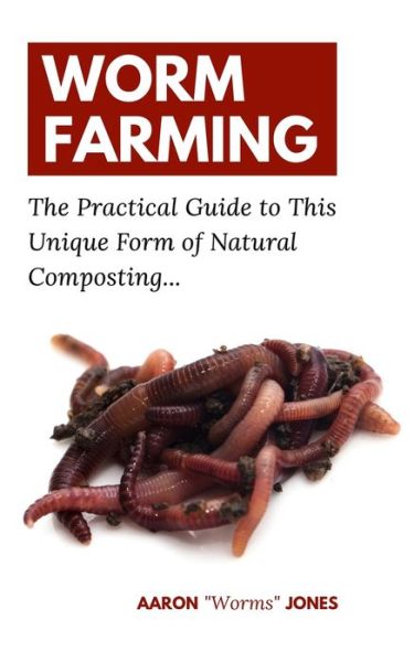 Cover for Aaron Worms Jones · Worm Farming (Paperback Book) (2019)