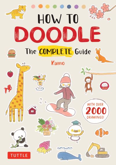 Cover for Kamo · How to Doodle: The Complete Guide (With Over 2000 Drawings) (Paperback Book) (2023)