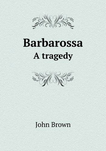 Cover for John Brown · Barbarossa a Tragedy (Paperback Book) (2013)