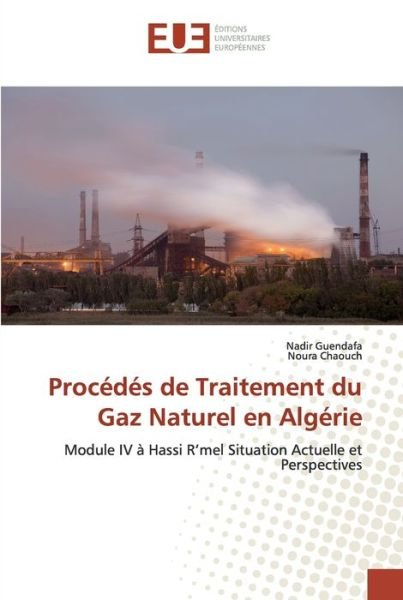 Cover for Guendafa · Procédés de Traitement du Gaz (Buch) (2020)