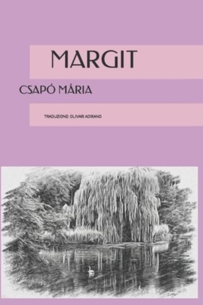 Cover for Csapo Maria · Margit (Paperback Book) (2021)