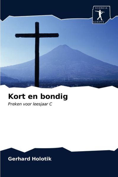 Cover for Gerhard Holotik · Kort en bondig (Paperback Book) (2020)