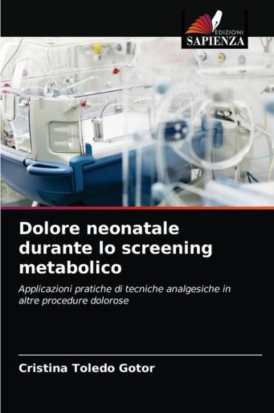Cover for Cristina Toledo Gotor · Dolore neonatale durante lo screening metabolico (Paperback Book) (2021)
