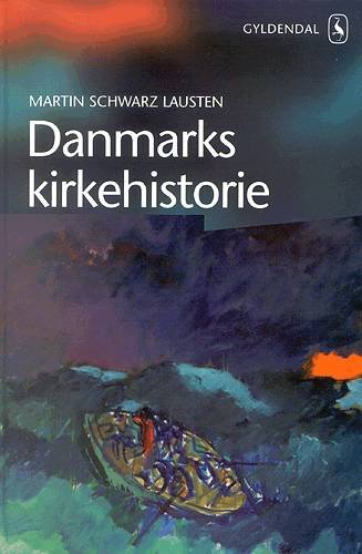 Cover for Martin Schwarz Lausten · Danmarks kirkehistorie (Indbundet Bog) [3. udgave] [Indbundet] (2004)