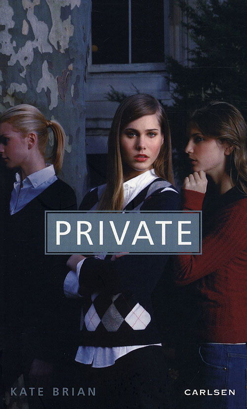 Cover for Kate Brian · Private, 1: Private (Paperback Book) [1. wydanie] (2009)