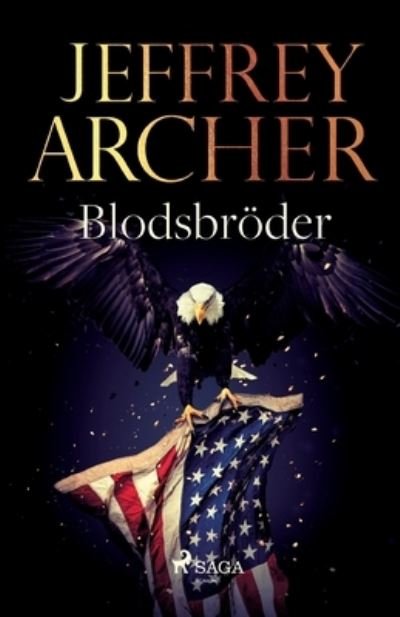 Cover for Jeffrey Archer · Blodsbroeder (Paperback Bog) (2021)