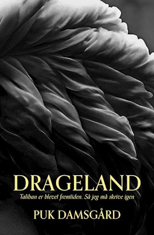 Cover for Puk Damsgård · Drageland (Indbundet Bog) [1. udgave] (2023)